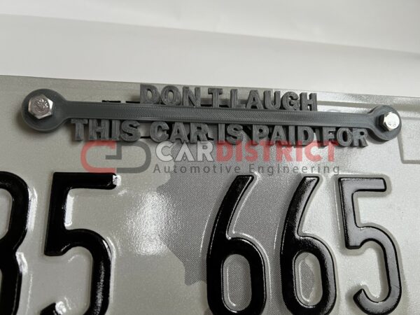 Don't Laugh This Car Is Paid For LICENSE PLATE FRAME custom text