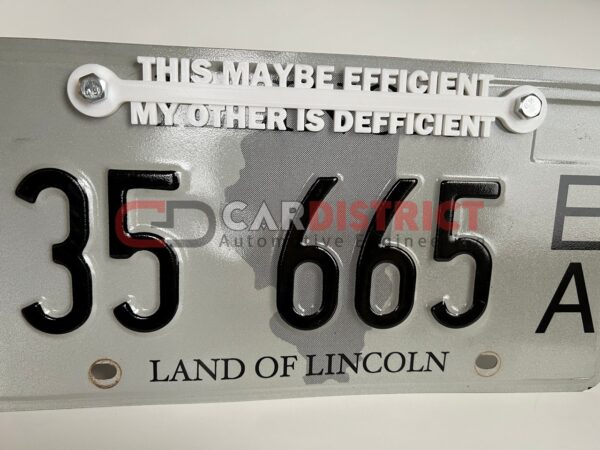 This Maybe Efficient My Other is Defficient LICENSE PLATE FRAME custom text